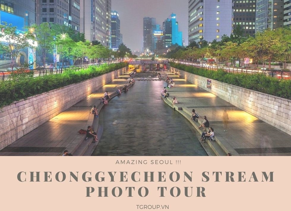 Trở thành mẫu ảnh chuyên nghiệp ngay tại Seoul với trải nghiệm chụp ảnh đêm ở suối Cheonggyecheon