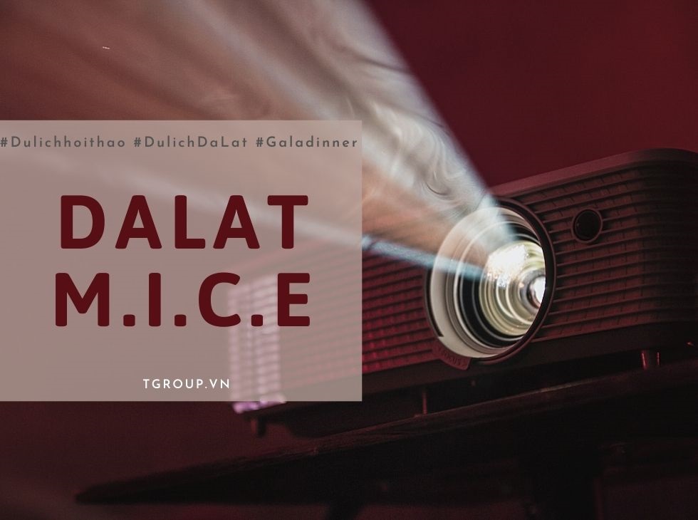 Tour du lịch Hội thảo tại Đà Lạt