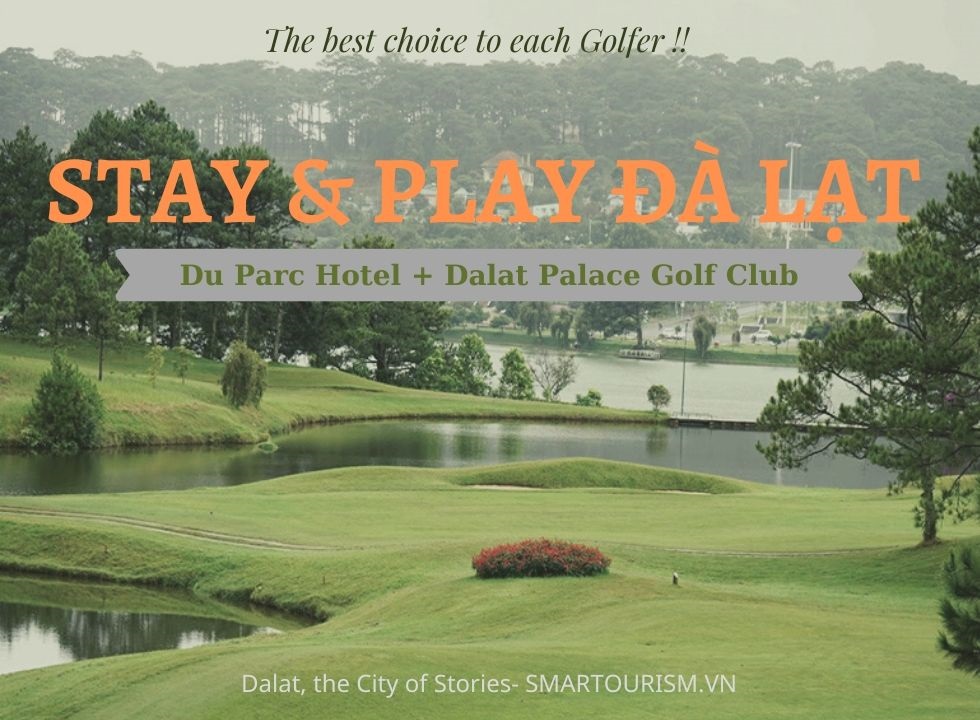 [Stay & Play] Dalat Palace Golf Club - Du Parc Hotel