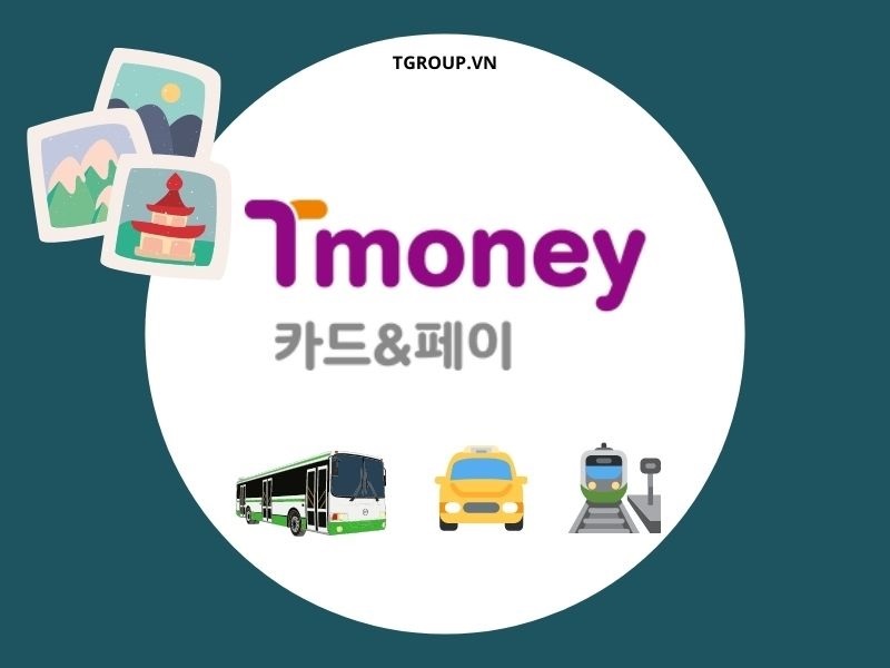 Những tiện ích siêu bất ngờ của thẻ T Money