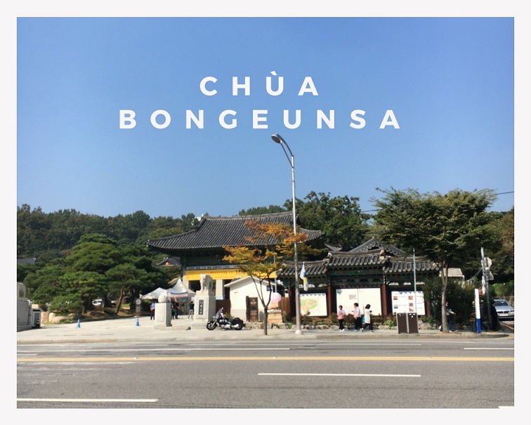 CHÙA BONGEUNSA – HÀN QUỐC