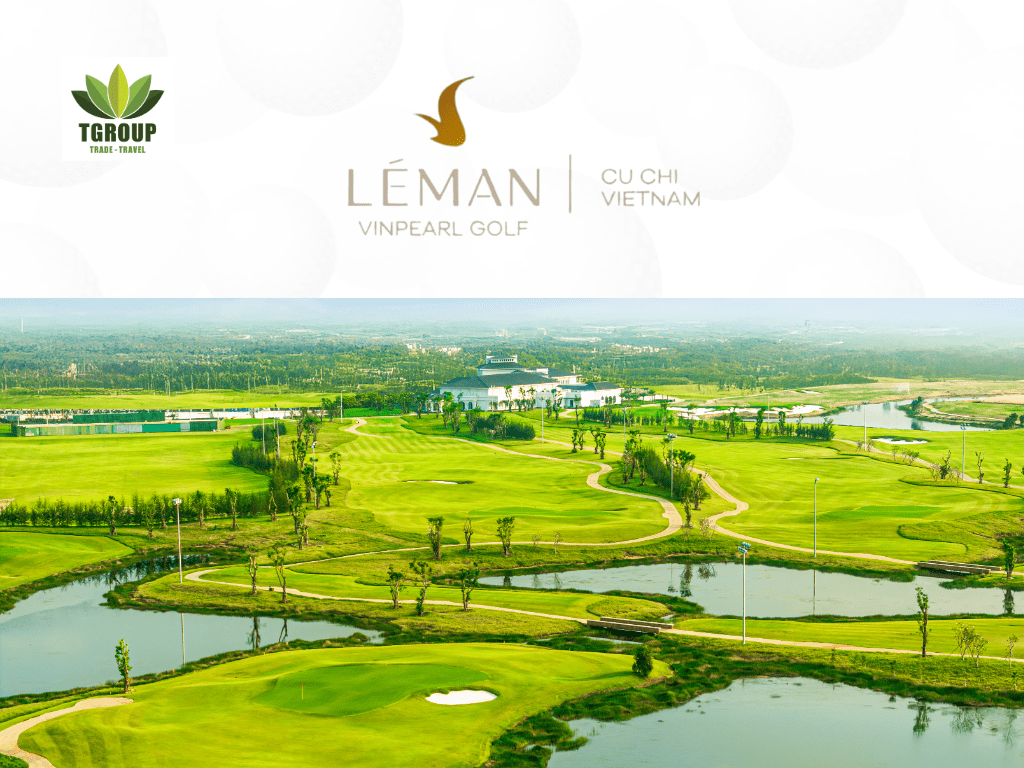 Sân golf Vinpearl Golf Léman Củ Chi