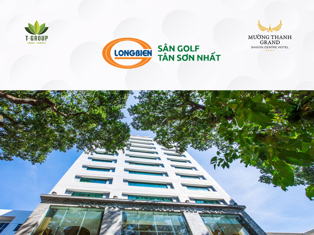 [Stay & Play] Khách sạn Mường Thanh Sài Gòn Centre + Tân Sơn Nhất Golf