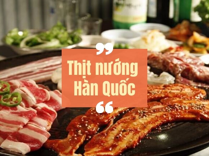Ở Seoul ăn thịt nướng ở đâu ngon?