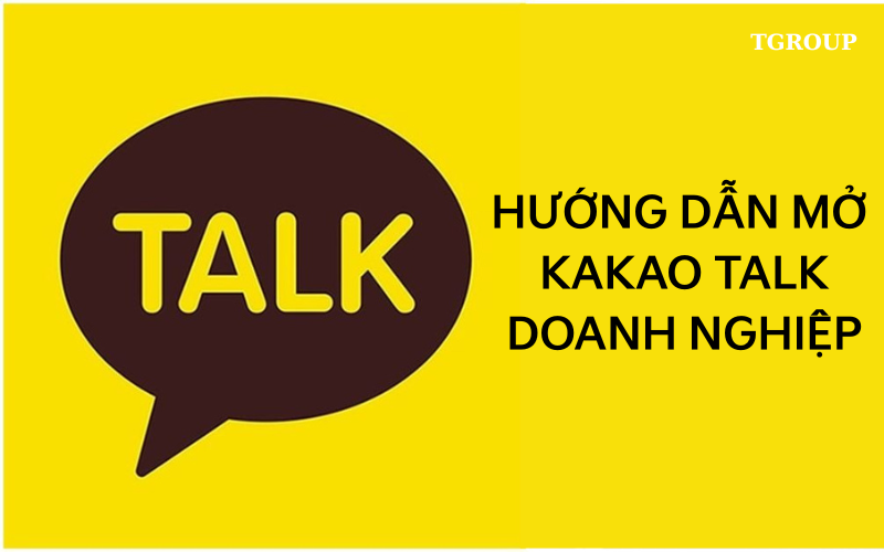 Cách tạo kakaotalk doanh nghiệp (Kakao business account) chi tiết 2025