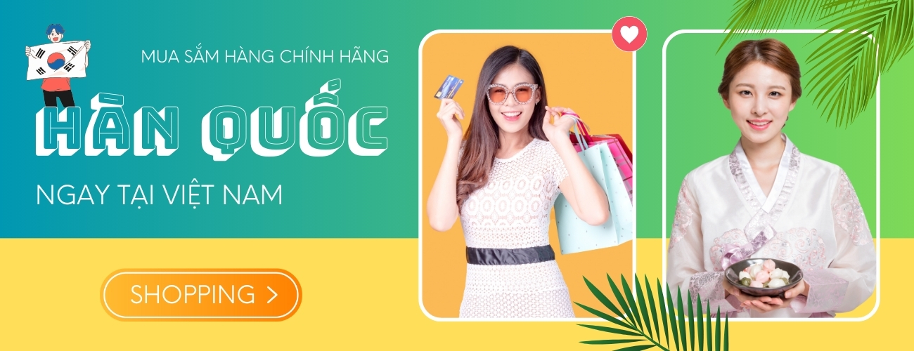 Mua sắm hàng chính hãng Hàn Quốc