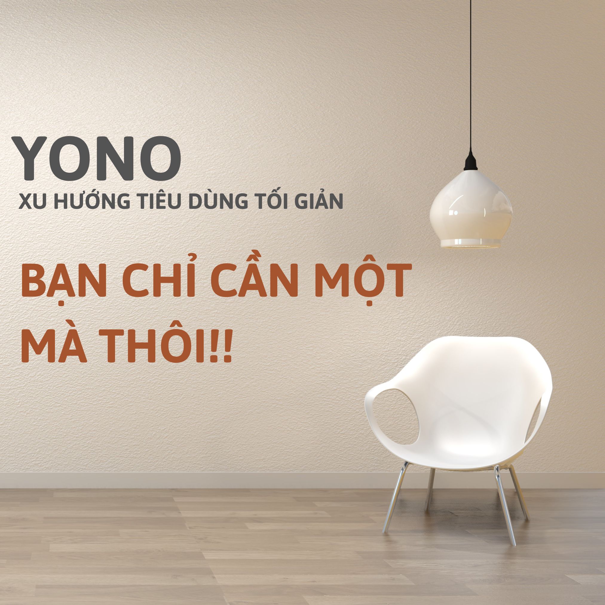 Xu hướng tiêu dùng YONO - Bạn chỉ cần một mà thôi